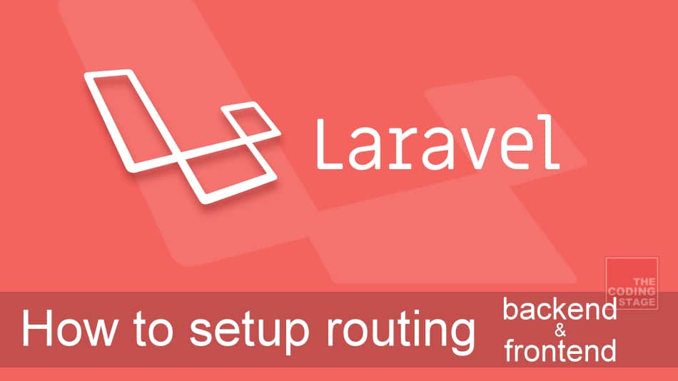 【Laravel 5.x】如何在Laravel routing 建立 Backend & Frontend